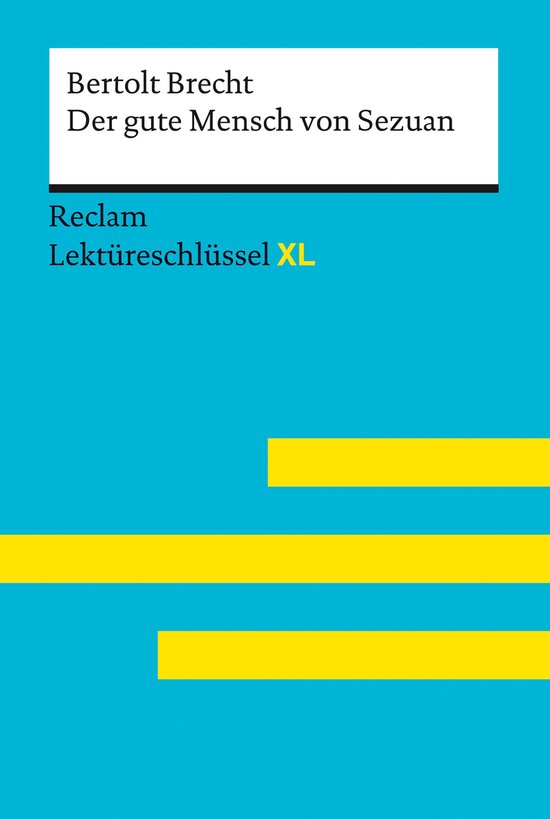 Reclam Lektüreschlüssel XL - Der gute Mensch von Sezuan vo ... - cover