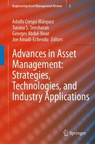 Engineering Asset Management Review 3 - Advances in Asset Management: Strategies, Technologies, and Industry Applications