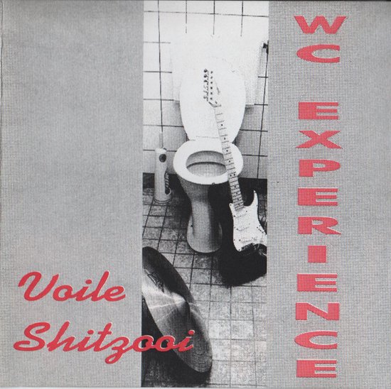 WC Experience - Voile Shitzooi CD