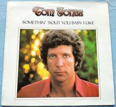 Tom Jones - Somethin' 'Bout You Baby I Like (1974) LP