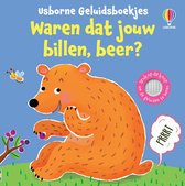 Usborne Geluidsboekjes 1 - Waren dat jouw billen, beer?