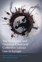 Economic And Financial Crisis And Collective Labour Law In E
