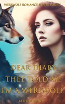 Werewolf Romance Series 3 - Dear Diary