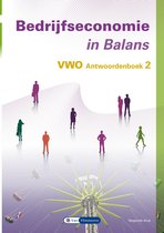 Bedrijfseconomie in Balans Vwo Antwoordenboek 2