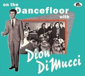 On the Dance Floor With Dion DiMucci