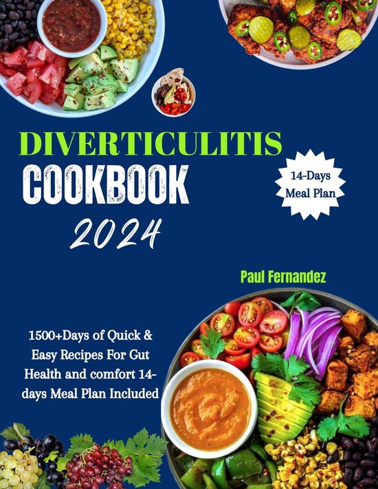 Diverticulitis Cookbook 2024 (ebook), Paul Fernandez 1230007310379