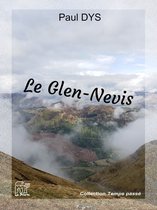 Temps passé - Le Glen-Nevis