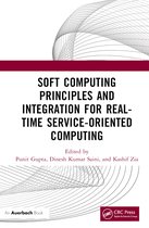 Soft Computing Principles and Integration for Real-Time Service-Oriented Computing
