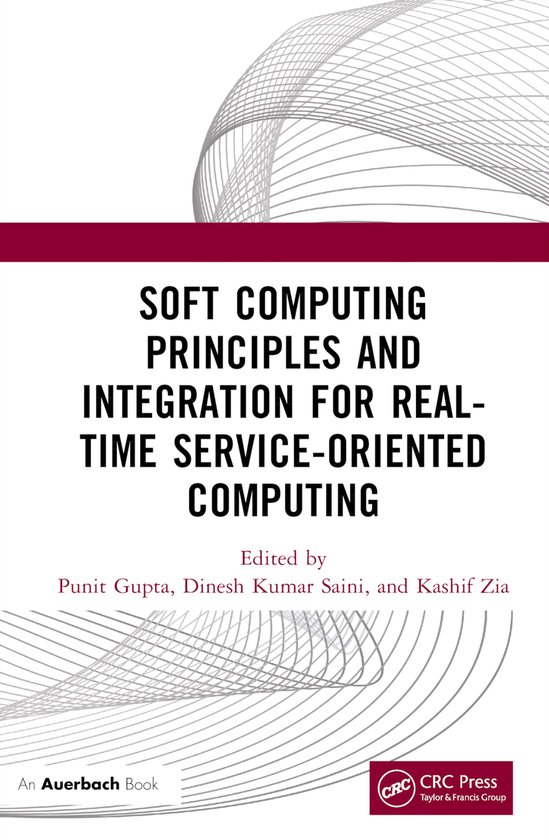 Soft Computing Principles and Integration for Real-Time Serv ... - cover