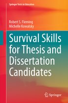 Springer Texts in Education- Survival Skills for Thesis and Dissertation Candidates