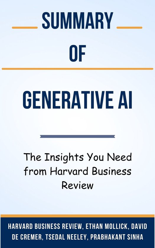 Summary Of Generative AI The Insights You Need from Harvard Business ...