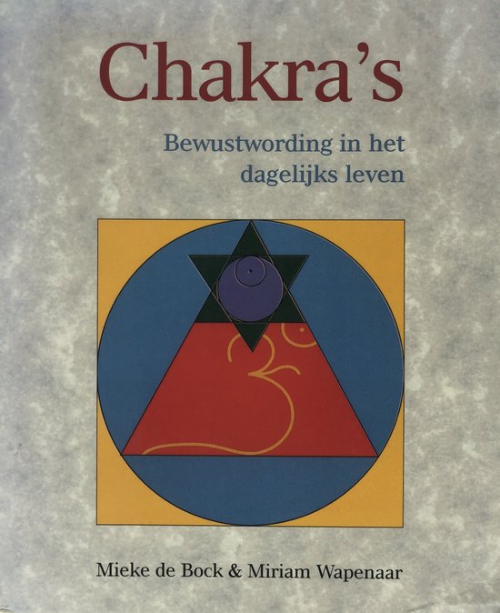 Mieke de Bock - Chakras