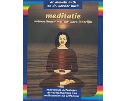 Omslag van Meditatie - Ontmoetingen Met Het Ware Innerlijk