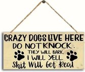 Panneau de chien - Panneau suspendu - Crazy Dogs Live Here - Panneau d’avertissement - Avertissement - Panneau de Chiens en bois - Amoureux des chiens - Panneau de montre pour chien