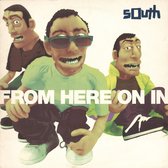 South - From Here On In (2 LP)