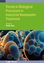 IOP ebooks- Trends in Biological Processes in Industrial Wastewater Treatment