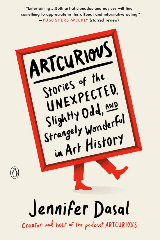 Artcurious Stories of the Unexpected, Slightly Odd, and Strangely Wonderful in Art History