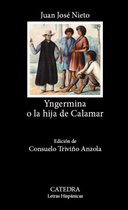 Letras Hispánicas - Yngermina o la hija de Calamar