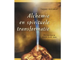 Alchemie En Spirituele Transformatie