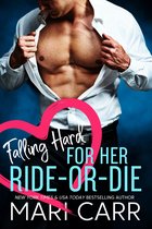 Falling Hard 3 - Falling Hard for her Ride-or-Die