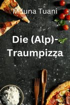 Die (Alptraum)Pizza