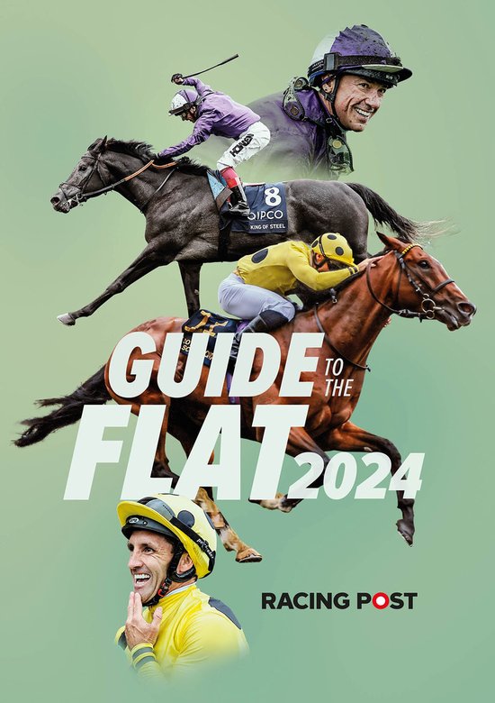 Guide to the Flat- Racing Post Guide to the Flat 2024 - cover