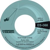 Lajohn & Sheela & Magic Touch - Too Far Gone (7" Vinyl Single) (Coloured Vinyl)