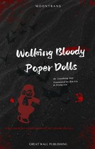 Walking Bloody Paper Dolls