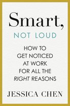 Smart, Not Loud