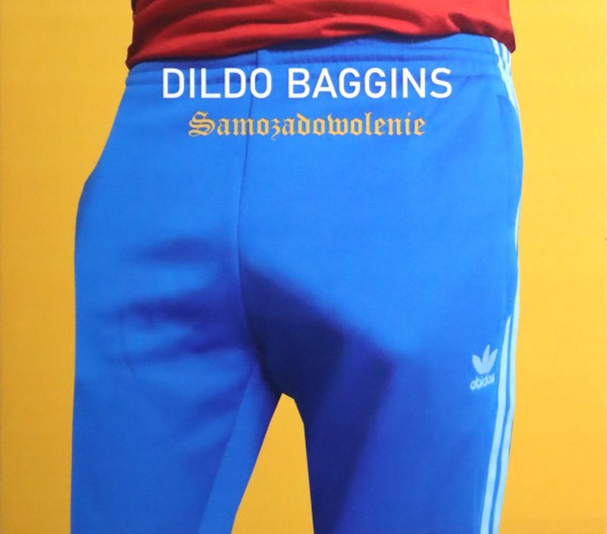 Dildo Baggins: Samozadowolenie [CD]