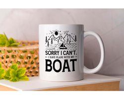 Mok Sorry I Can't. I Have Plans with my Boat - FamilyFirst - Gift - Cadeau - LoveMyFamily - GezinEerst - FamilieLiefde - Mom - Sister - Dad - Brother - Mama - Broer - Vader - Zus - anime - Teacher