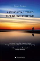 Altre Frontiere 1 - A SPASSO CON IL TEMPO - FACE TO FACE WITH TIME