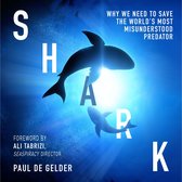 Shark: Why we need to save the world’s most misunderstood predator – for Shark Week, Seaspiracy and conservation fans