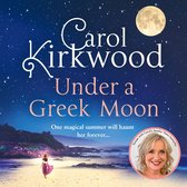 Under a Greek Moon: The perfect escapist read from the Sunday Times bestseller