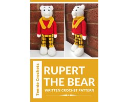 Rupert The Bear - Written Crochet Pattern