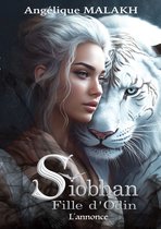 Siobhan, Fille d'Odin 0 - L'annonce