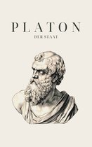 Klassiker der Weltphilosophie 3 - Der Staat - Platons Meisterwerk