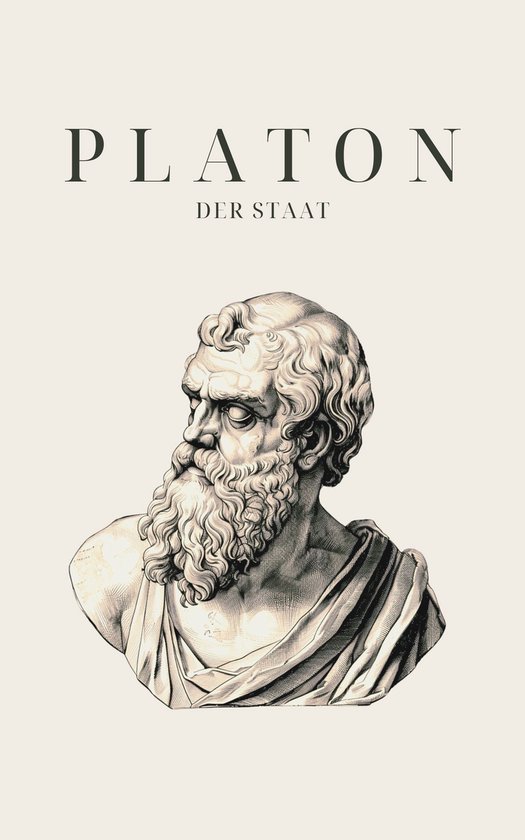 Klassiker der Weltphilosophie 3 - Der Staat - Platons Meiste ... - cover