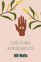The Core Agreements