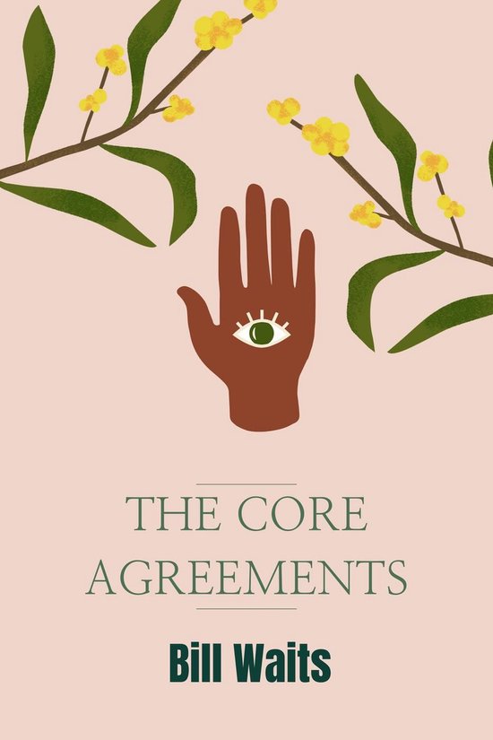 The Core Agreements - cover