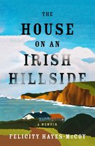 The House on an Irish Hillside