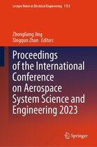 Lecture Notes in Electrical Engineering 1153 - Proceedings of the International Conference on Aerospace System Science and Engineering 2023