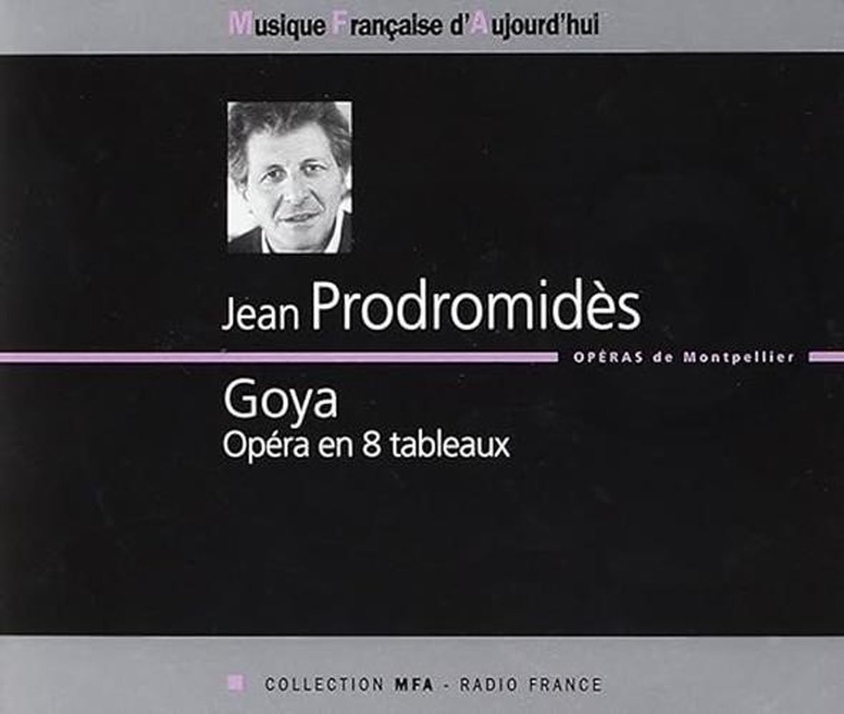 Orchestre Philharmonique De Montpellier - Prodromidès: Goya (Opera En 8 Tableax) (CD)