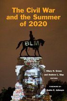 Reconstructing America-The Civil War and the Summer of 2020