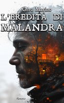 L'eredità di Malandra