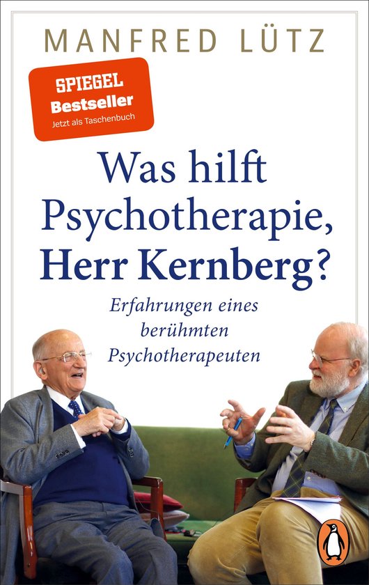 Was hilft Psychotherapie, Herr Kernberg? - cover