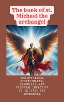 The book of st Michael the archangel