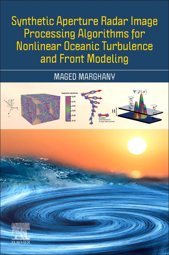 Foto: Synthetic aperture radar image processing algorithms for nonlinear oceanic turbulence and front modeling