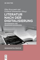 Gegenwartsliteratur- Literatur nach der Digitalisierung
