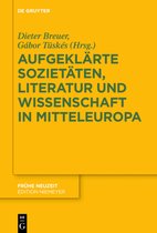 Fruhe Neuzeit229- Aufgeklärte Sozietäten, Literatur und Wissenschaft in Mitteleuropa